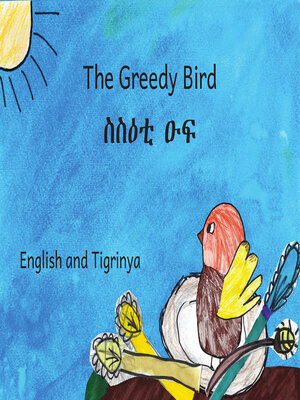 cover image of The Greedy Bird